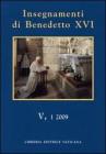 Insegnamenti di Benedetto XVI (2009) vol.5.1