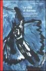 La citt� di Batman. Bambini, conflitti, sicurezza urbana