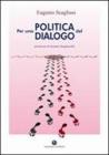 Per una politica del dialogo