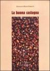 La buona castagna