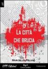La citt� che brucia