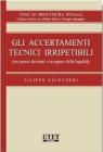 Gli accertamenti tecnici irripetibili