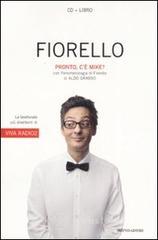 Pronto, c'� Mike? Con CD Audio