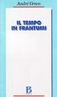 Il tempo in frantumi