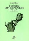 Incontri con Oscar Wilde