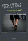 Questa citt�. Con DVD