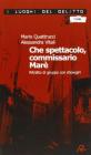 Che spettacolo, commissario Mar�. Ritratto di gruppo con showgirl
