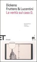 La verit� sul caso D.