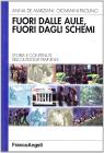 Fuori dalle aule, fuori dagli schemi. Storia e contenuti dell'outdoor training