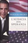L' audacia della speranza. Il sogno americano per un mondo nuovo