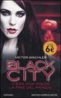 Black city. C'era una volta la fine del mondo