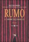 Rumo e i prodigi nell'oscurit�