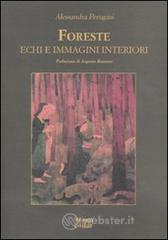 Foreste, echi e immagini interiori Foreste, echi e immagini interiori