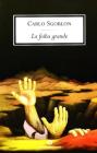 La foiba grande