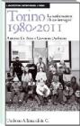 Torino 1980-2011. La trasformazione e le sue immagini