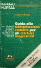 Guida alla composizione italiana per gli Ist. Magistrali