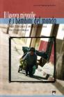 Il lavoro minorile e i bambini del mondo. First Children's world congress on child labour. Ediz. multilingue