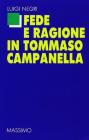 Fede e ragione in Tommaso Campanella