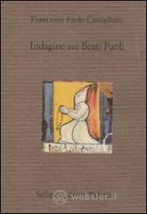 Indagine sui Beati Paoli