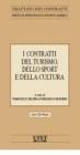 I contratti del turismo dello sport e della cultura. Con CD-ROM