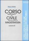 Corso ragionato di civile per gli scritti di magistratura vol.3