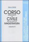 Corso ragionato di civile per gli scritti di magistratura vol.4