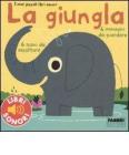 La giungla. I miei piccoli libri sonori