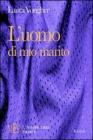 L' uomo di mio marito