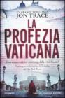 La profezia vaticana
