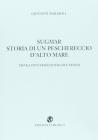 Sugmar. Storia di un peschereccio di alto mare