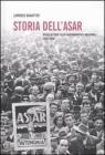 Storia dell'Asar. Associazione studi autonomistici regionali 1945-1948. Con CD-ROM