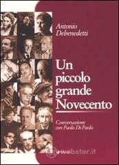 Un piccolo grande Novecento. Conversazione con Paolo Di Paolo