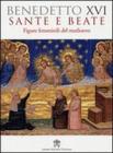 Sante e beate. Figure femminili nel medioevo