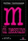 M di nessuno. Con CD Audio