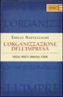 L' organizzazione dell'impresa. Processi, progetti, conoscenza, persone