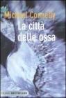 La citt� delle ossa