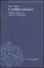 Conflitto estetico. H�lderlin, Hegel e il problema del linguaggio