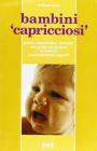 Bambini �Capricciosi�