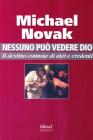 Nessuno pu� vedere Dio
