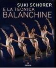 Suky Schorer e la tecnica Balanchine