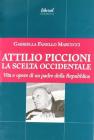 Attilio Piccioni. La scelta occidentale