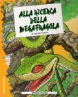 Alla ricerca della megafragola