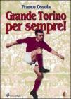Grande Torino per sempre!