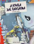 A scuola dal fantasma