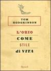 L' ozio come stile di vita