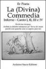 La (Divina) Commedia. Inferno, canto I, II, III e IV. De divino ci� poco. Arifatta in dialetto romanesco pe' favve fa' du' risate