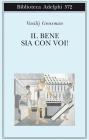 Il bene sia con voi!