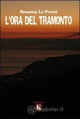 L' ora del tramonto