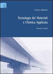 Tecnologia dei materiali e chimica applicata. Esercizi svolti