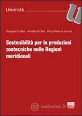 Sostenibilit� per le produzioni zootecniche nelle regioni meridionali